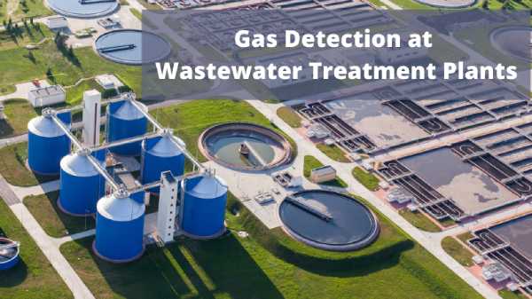 Gas Detection at Wastewater Treatment Plants